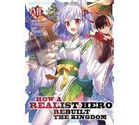 How a Realist Hero Rebuilt the Kingdom (Light Novel) Vol. 7