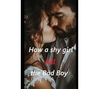 HOW A SHY GIRL KILL THE BAD BOY: Quand l'innocence détruit le mal