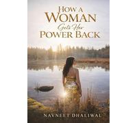 How a Woman Gets Her Power Back