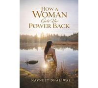 How a Woman Gets Her Power Back