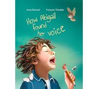 How Abigail Found Her Voice