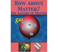 How about Matter? The Nature of Matter DVD