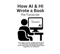 How AI & HI Wrote A Book - The Transcript