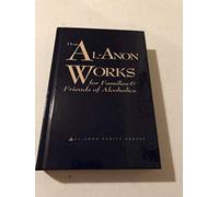 How Al-Anon Works for Families & Friends of Alcoholics