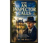 How An Inspector Calls: The Study Guide (Student Guides)