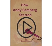 How Andy Samberg Started: The Journey of the Man Behind the Weirdness and the Legacy He Built