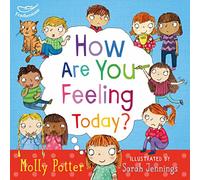 How Are You Feeling Today?: A Let's Talk picture book to help young children understand their emotions