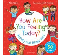 How Are You Feeling Today? Activity and Sticker Book
