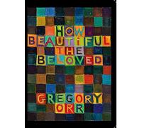 How Beautiful the Beloved