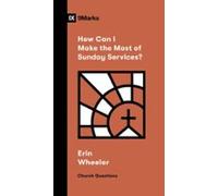 How Can I Make The Most Of Sunday Services? (ebook)
