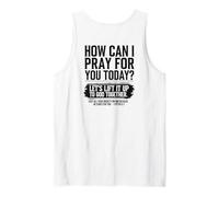 How Can I Pray For You Today - Versículo bíblico Cristiano en la Parte Camiseta sin Mangas