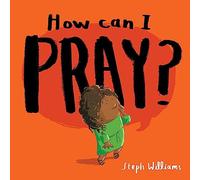 How Can I Pray? (Little Me, Big God)