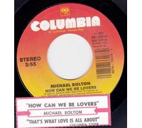 How Can We Be Lovers/That's What Love Is All About (NM 45 rpm)