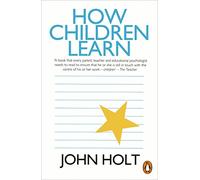 John Holt How Children Learn (Tapa blanda)