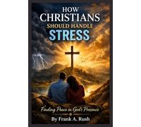 How Christians Should Handle Stress