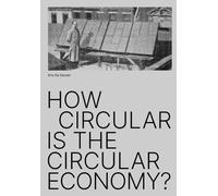 How Circular is the Circular Economy?