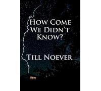 How Come We Didn’t Know?: 1 (McCloud's Cove)
