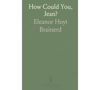 How Could You, Jean?