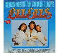 How deep is your love / Can't keep a good man down / 2090 259