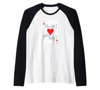 How Did I Get So Lucky Ace Card Hearts Valentine Anniversary Camiseta Manga Raglan