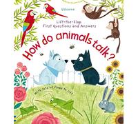 HOW DO ANIMALS TALK?: 1 (First Questions and Answers)