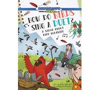 HOW DO BIRDS SING A DUET.
