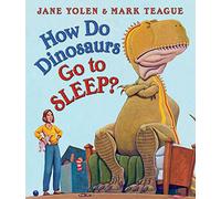 How Do Dinosaurs Go to Sleep?