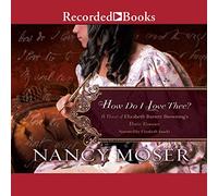 How Do I Love Thee: 4 (Ladies of History)