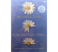 How Do I Love Thee... Understanding Your Spouse's Love Languages