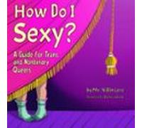 How Do I Sexy? (audiolibro)