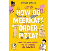 How Do Meerkats Order Pizza?