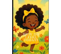 How Do You Feel Today?