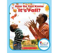 How Do You Know It's Fall? (Rookie Read-About Science: Seasons)