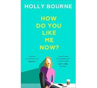 How Do You Like Me Now?: A Zoella Book Club Pick!