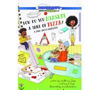 How Do You Measure a Slice of Pizza?: A Film About Geometry