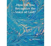 How Do You Recognize the Voice of God?