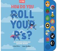 How Do You Roll Your R's?: A Sound Book for Kids to Learn Spanish Vocabulary and Speak with Confidence: 7 (Si Sabo Kids)