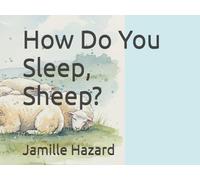 How Do You Sleep, Sheep?