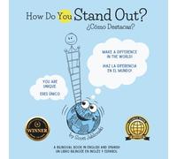 How Do You Stand Out? ¿Cómo Destacas?