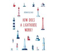 How Does a Lighthouse Work? (How it Works)