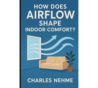 How Does Airflow Shape Indoor Comfort ?
