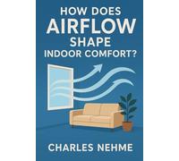 How Does Airflow Shape Indoor Comfort ?