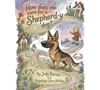 How Does One Care For a Shepherd-y Dog?