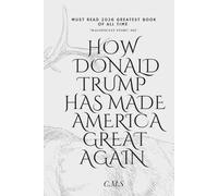 How Donald Trump Has Made America Great Again