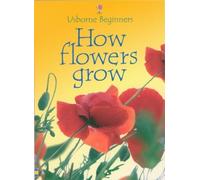 How Flowers Grow (Beginners)