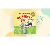 How Full Is Your Bucket? For Kids by Tom Rath and Mary Reckmeyer (2009) Paperback