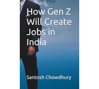 How Gen Z Will Create Jobs in India