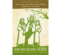 How God Became Jesus | Softcover: The Real Origins of Belief in Jesus' Divine Nature---A Response to Bart Ehrman