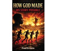 How God Made His Story Possible