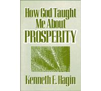 How God Taught Me About Prosperity
